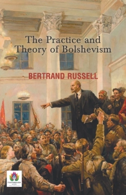Bertrand.pt - The Practice And Theory Of Bolshevism
