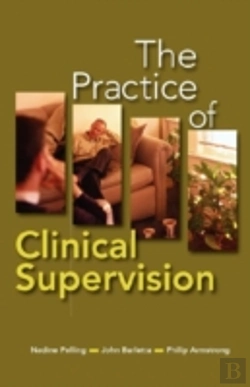Bertrand.pt - The Practice Of Clinical Supervision