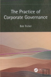 The Practice Of Corporate Governance