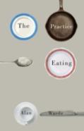 The Practice Of Eating