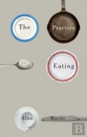 The Practice Of Eating