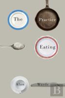 The Practice Of Eating