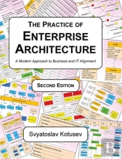 The Practice Of Enterprise Architecture