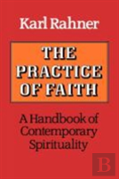 The Practice Of Faith