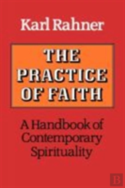 Bertrand.pt - The Practice Of Faith
