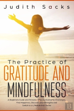 Bertrand.pt - The Practice Of Gratitude And Mindfulness
