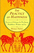 The Practice Of Happiness
