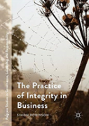 The Practice Of Integrity In Business