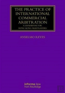 Bertrand.pt - The Practice Of International Commercial Arbitration