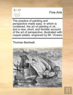 Bertrand.pt - The Practice Of Painting And Perspective