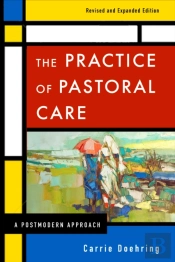 The Practice Of Pastoral Care