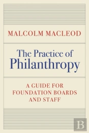 The Practice Of Philanthropy