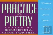 The Practice Of Poetry