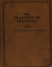 The Practice Of Printing Reprinted And Enlarged