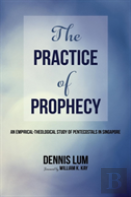 The Practice Of Prophecy