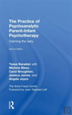 Bertrand.pt - The Practice Of Psychoanalytic Parent-Infant Psychotherapy