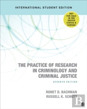 The Practice Of Research In Criminology And Criminal Justice - International Student Edition