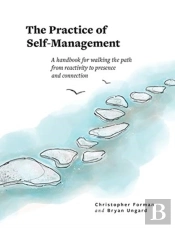 The Practice Of Self-Management