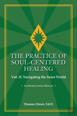Bertrand.pt - The Practice Of Soul-Centered Healing Vol. Ii