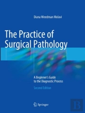 The Practice Of Surgical Pathology