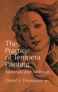 The Practice Of Tempera Painting