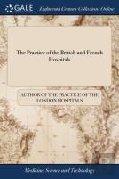 The Practice Of The British And French Hospitals