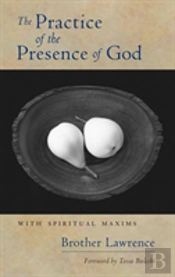 The Practice Of The Presence Of God