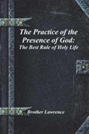 The Practice Of The Presence Of God