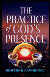 The Practice Of The Presence Of God