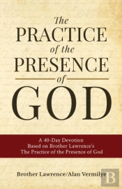 The Practice Of The Presence Of God