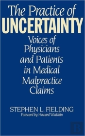 The Practice Of Uncertainty