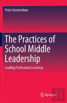 The Practices Of School Middle Leadership
