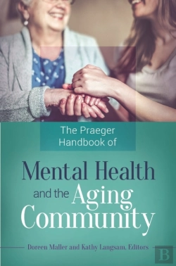 Bertrand.pt - The Praeger Handbook Of Mental Health And The Aging Community