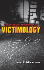 The Praeger Handbook Of Victimology