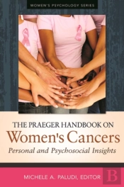The Praeger Handbook On Women'S Cancers