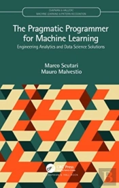 The Pragmatic Programmer For Machine Learning