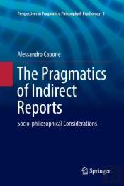 The Pragmatics Of Indirect Reports