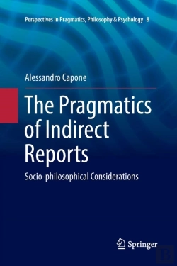 Bertrand.pt - The Pragmatics Of Indirect Reports