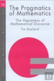 The Pragmatics Of Mathematics Education