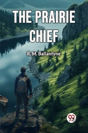 The Prairie Chief (Edition2024)