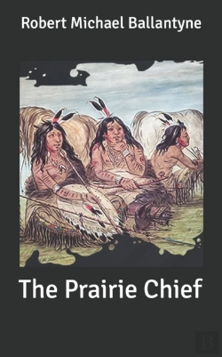 Bertrand.pt - The Prairie Chief