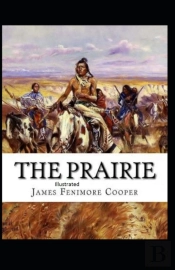 The Prairie Illustrated
