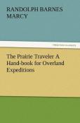 The Prairie Traveler A Hand-Book For Overland Expeditions