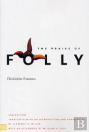 The Praise Of Folly