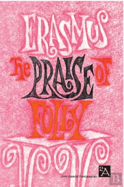 Bertrand.pt - The Praise Of Folly