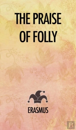 Bertrand.pt - The Praise Of Folly