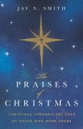 The Praises Of Christmas