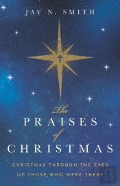 The Praises Of Christmas