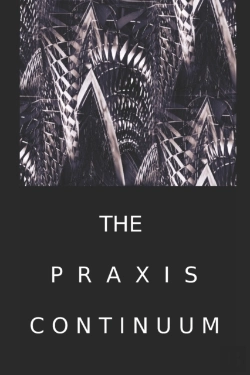 Bertrand.pt - The Praxis Continuum