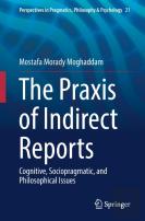 The Praxis Of Indirect Reports